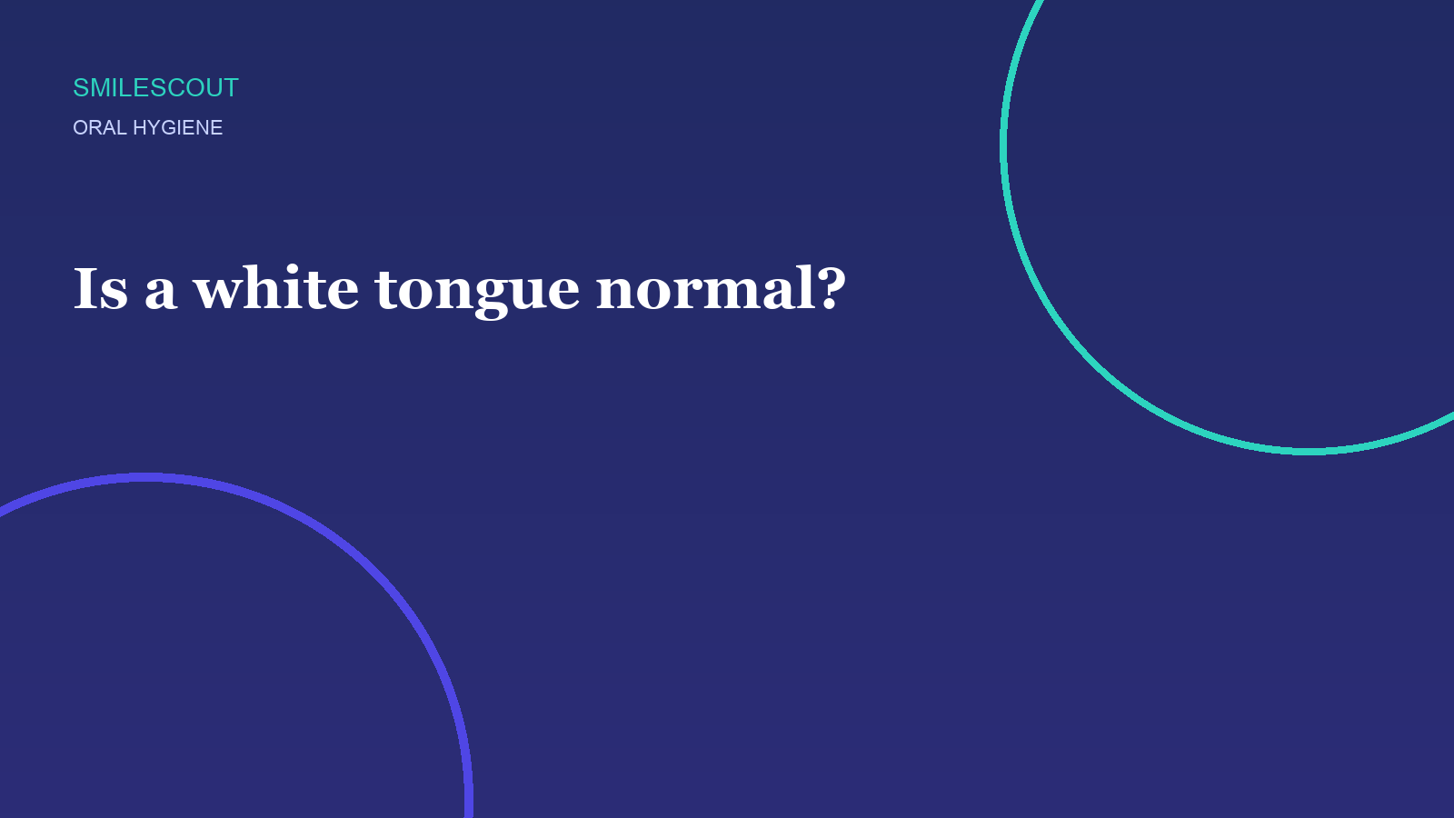 Is a white tongue normal?